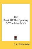 The Book of the Opening of the Mouth [Click for larger image]