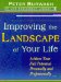 Improving the Landscape of Your Life : Achieve Your Full Potential Personally and Professionally cover
