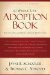 The Whole Life Adoption Book : Realistic Advice for Building a Healthy Adoptive Family cover