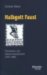 Halbgott Faust : Provokation Und Selbstverstandlichkeit (1507-1980) cover