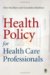  Health Service Policy for Health Service Practioners