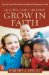 Helping Our Children Grow in Faith : How the Church Can Nurture the Spiritual Development of Kids cover
