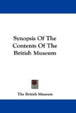 Synopsis of the Contents of the British Museum [Click for larger image]