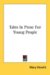 Tales In Prose For Young People cover