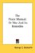 The Peace Manual: Or War and Its Remedies