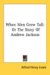 When Men Grew Tall : Or the Story of Andrew Jackson cover