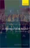 A Historical Greek Reader : Mycenaean to the Koine [Click for larger image]