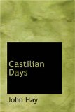 Castilian Days [Click for larger image]