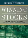 Winning With Stocks : The Smart Way to Pick Investments, Manage Your Portfolio, and Maximize Profits [Click for larger image]