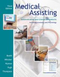 Medical Assisting : Administrative and Clinical Procedures Including Anatomy and Physiology [Click for larger image]