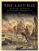 The Last Day : Wrath, Ruin, and Reason in the Great Lisbon Earthquake of 1755, Library Edition cover