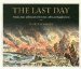 The Last Day : Wrath, Ruin, and Reason in the Great Lisbon Earthquake of 1755 cover