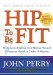 Hip to Be Fit : Workouts to Improve Your Mental, Physical & Financial Health in Under 10 Minutes cover