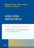 High Risk Obstetrics : The Requisites in Obstetriccs and Gynecology [Click for larger image]