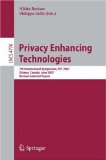 Privacy Enhancing Technologies : 7th International Symposium, Pet 2007 Ottawa, Canada, June 20-22, 2007 Revised Selected Papers [Click for larger image]