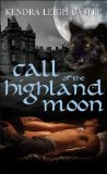 Call of the Highland Moon [Click for larger image]