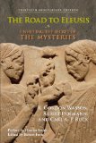 The Road to Eleusis : Unveiling the Secret of the Mysteries [Click for larger image]