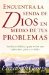 Encuentra la senda de Dios en Medio De Tus Problemas / Finding God's Path Through Your Trials cover