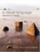 A Visual Language : Elements of Design cover