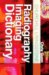  Churchill Livingstone Pocket Radiography and Medical Imaging Dictionary