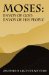 Moses : Envoy of God, Envoy of His People Leadership and Crisis from the Exodus to the Plains of Moab cover