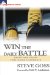 Win the Daily Battle : Resist and Stand Firm in God's Strength cover