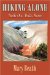 Hiking Alone : Trails Out, Trails Home cover