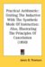 Practical Arithmetic : Uniting the Inductive With the Synthetic Mode of Instruction Also, Illustrating the Principles of Cancelation cover