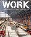 Work : The Building of the Channel Tunnel Rail Link cover