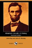 Abraham Lincoln : A History [Click for larger image]