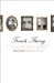 French Theory : How Foucault, Derrida, Deleuze, & Co. Transformed the Intellectual Life of the United States cover