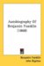 The Autobiography of Benjamin Franklin cover
