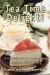 Tea Time Delights Cookbook : A Collection of Tea Time Recipes cover