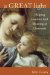 A Great Light : Helping Families Find Meaning at Christmas cover