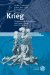 Krieg : Vergleichende Perspektiven Aus Kunst, Musik Und Geschichte cover