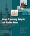 Image Processing, Analysis and Machine Vision : A Matlab Companion cover