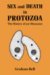 Sex and Death in Protozoa : The History of Obsession cover