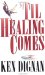 'Til Healing Comes : A Closer Look at Divine Healing, the Problem of Suffering, and the Blessings of Redemption cover