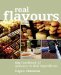 Real Flavours : The Handbook of Gourmet & Deli Ingredients cover