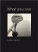 What You See cover
