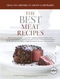 The Best Meat Recipes : A Best Recipe Classic [Click for larger image]