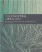 Constructing Landscape : Materials, Techniques, Building Elements cover