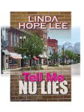 Tell Me No Lies [Click for larger image]