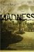 Madness in Buenos Aires : Patients, Psychiatrists and the Argentine State, 1890-1983 cover
