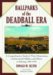 Ballparks of the Deadball Era : A Comprehensive Study of Their Dimensions, Configurations and Effects on Batting, 1901-1919 cover