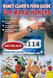 Nancy Clark' s Food Guide for Marathoners : Tips for Everyday Champions [Click for larger image]