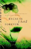 Because I Said Forever : Embracing Hope in a Not-so-perfect Marriage [Click for larger image]