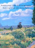 Paris And the Countryside : Modern Life in Late 19th-century France [Click for larger image]