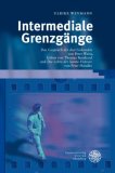 Intermediale Grenzgange : Das Gesprach Der Drei Gehenden Von Peter Weiss, Gehen Von Thomas Bernhard Und Die Lehre Der Sainte-Victoire Von Peter Handke [Click for larger image]