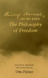 Rudolf Steiner On His Book The Philosophy Of Freedom [Click for larger image]